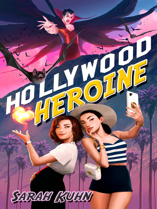 Title details for Hollywood Heroine by Sarah Kuhn - Available